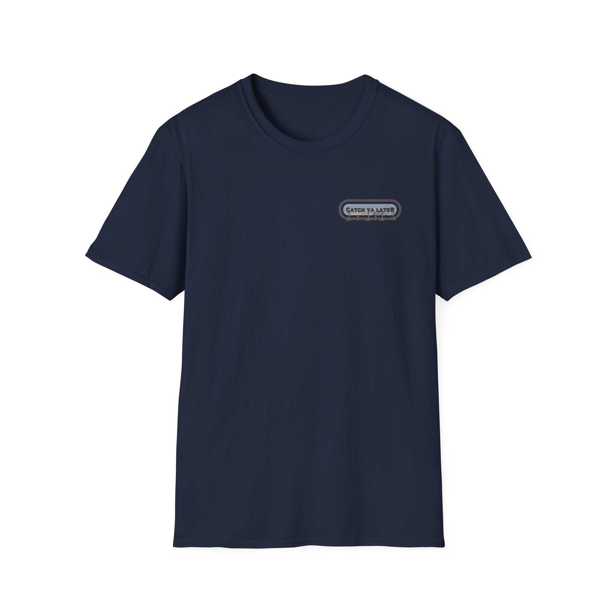 Catch Ya Later T-Shirt