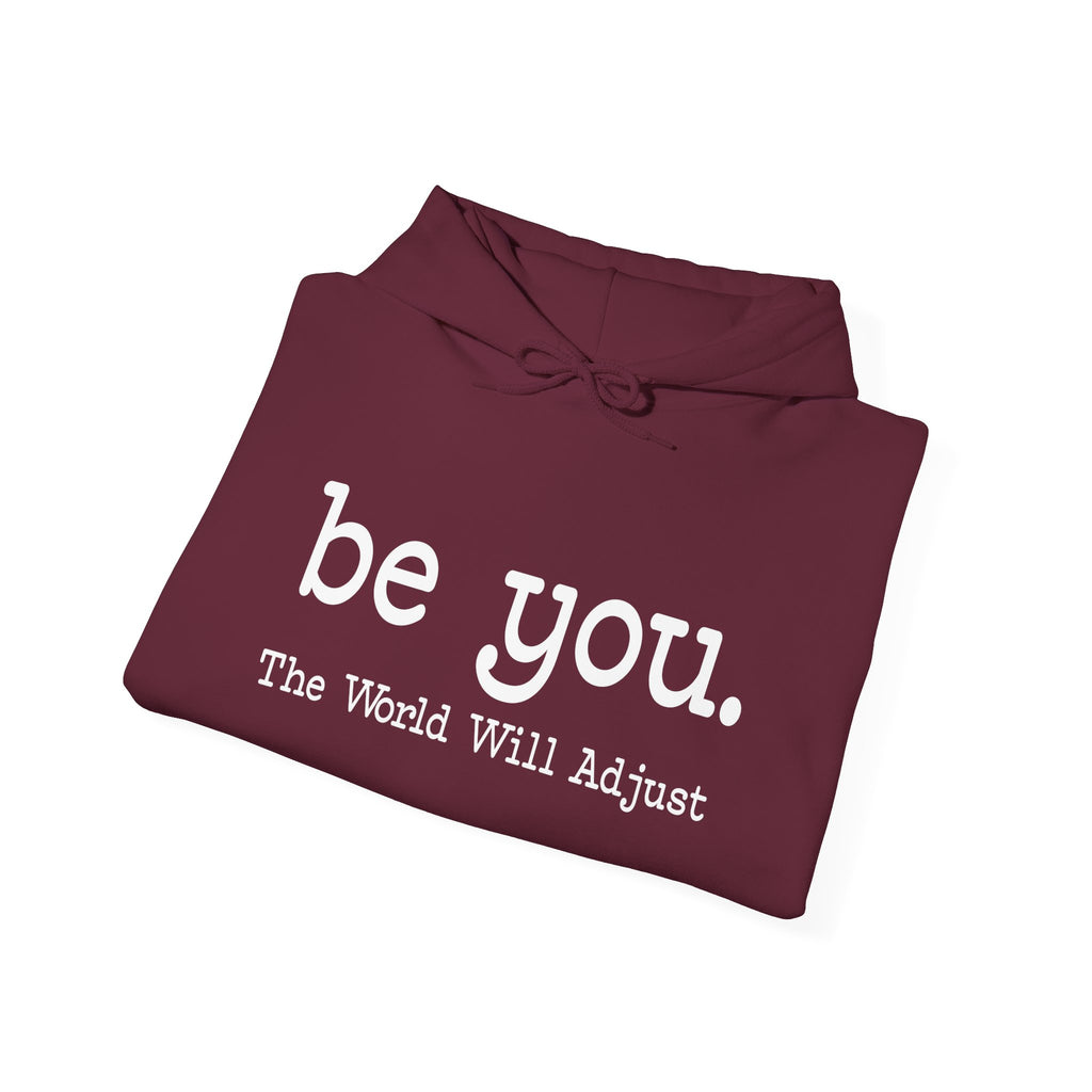 Be You Hoodie