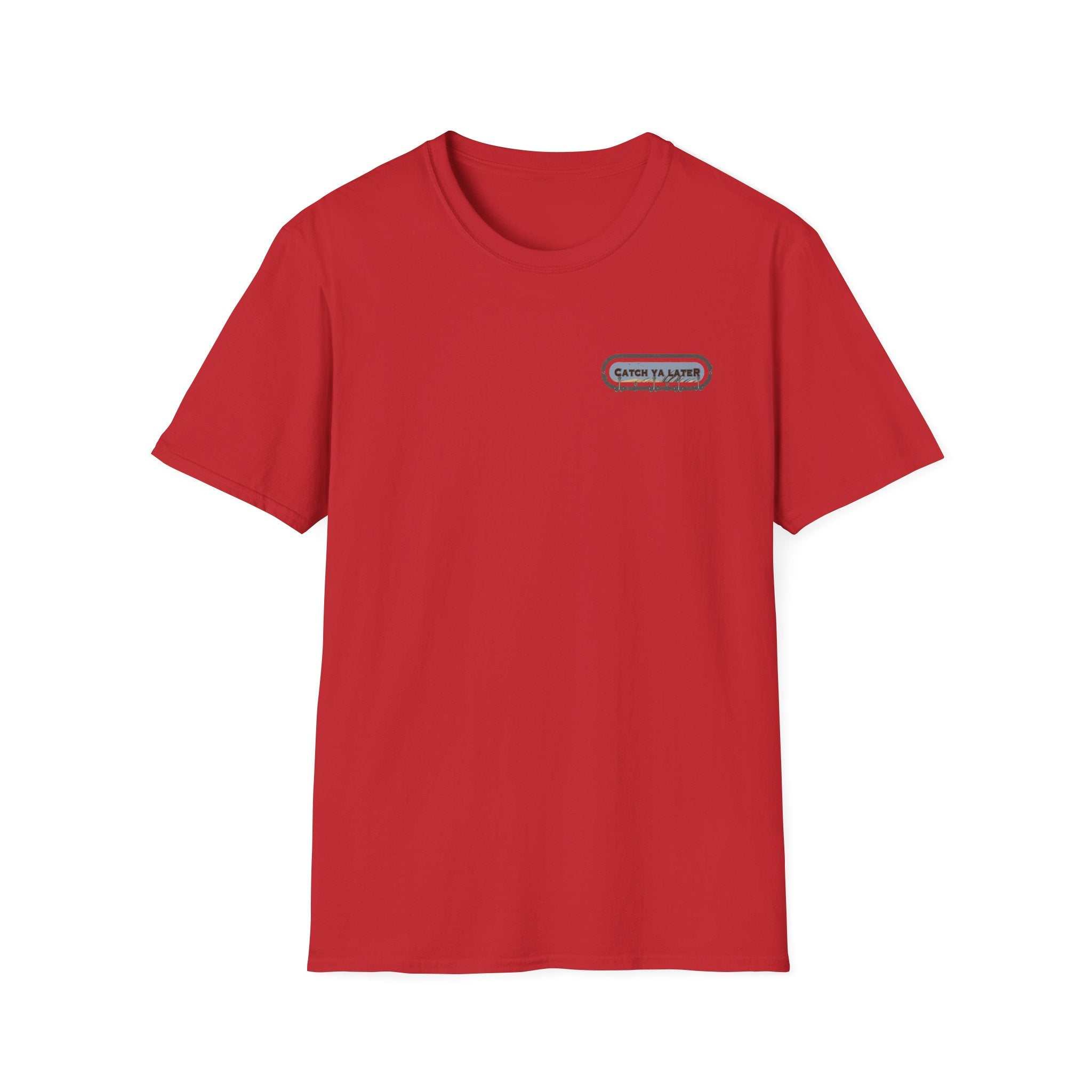 Catch Ya Later T-Shirt