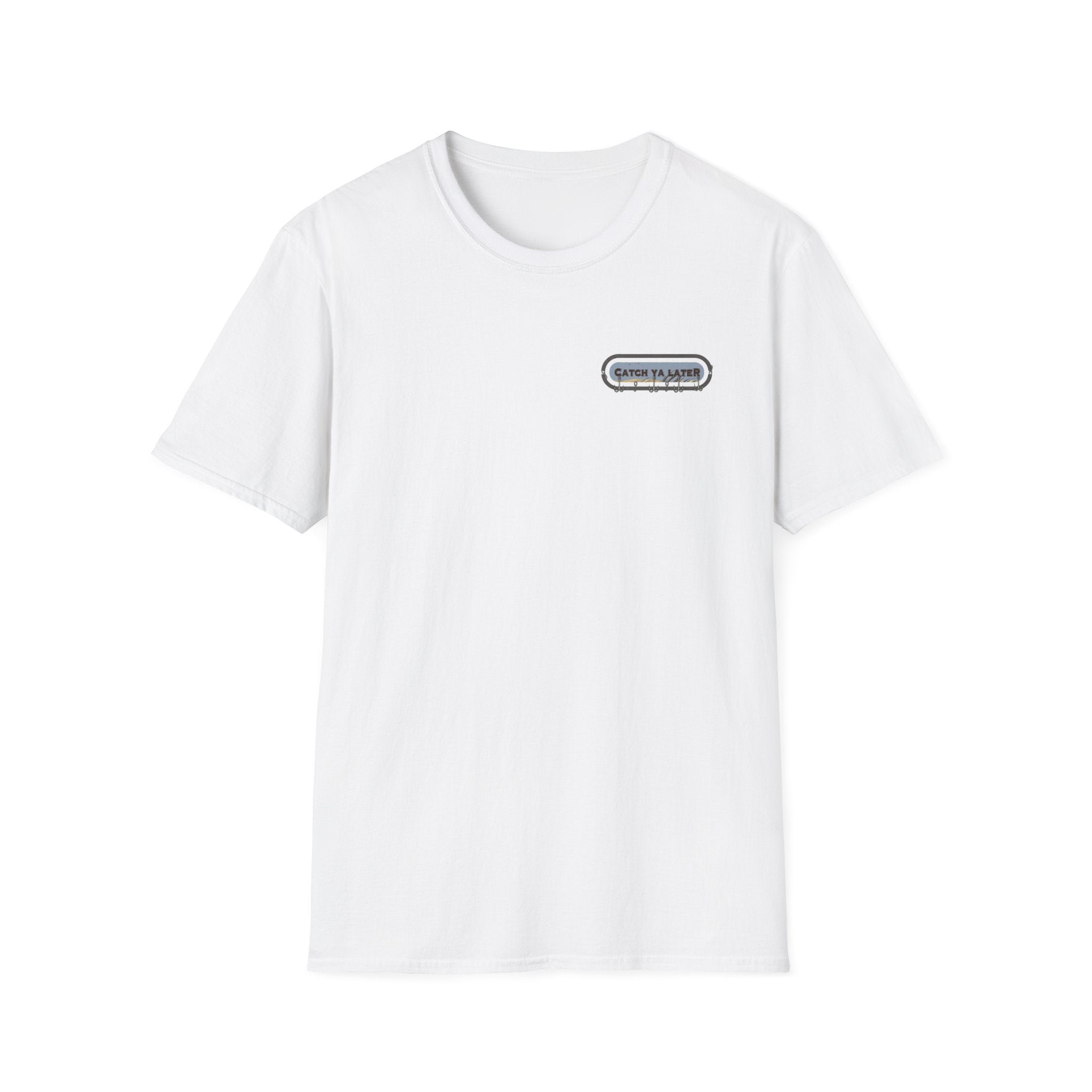 Catch Ya Later T-Shirt