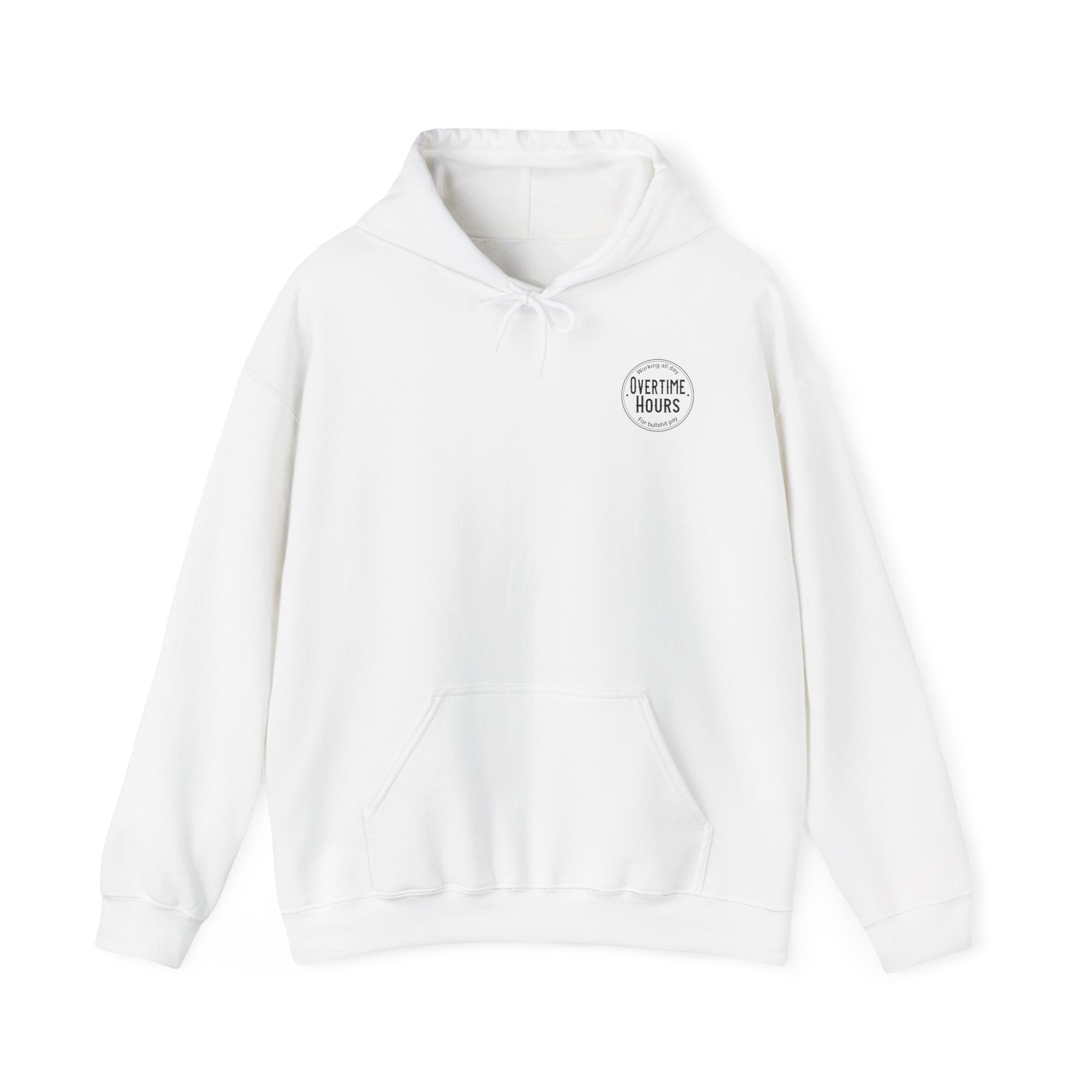 Overtime Hours Hoodie