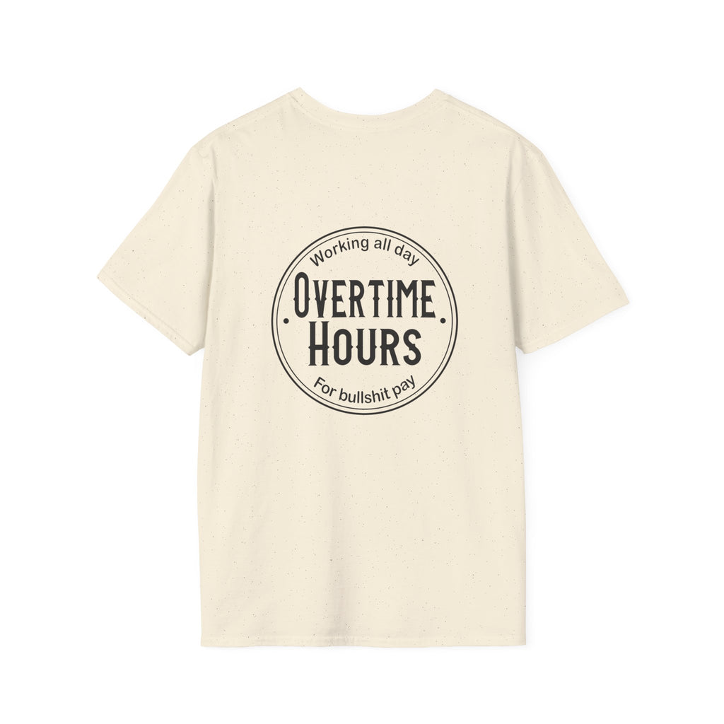 Overtime Hours T-Shirt
