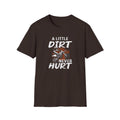 A Little Dirt Never Hurt Tee