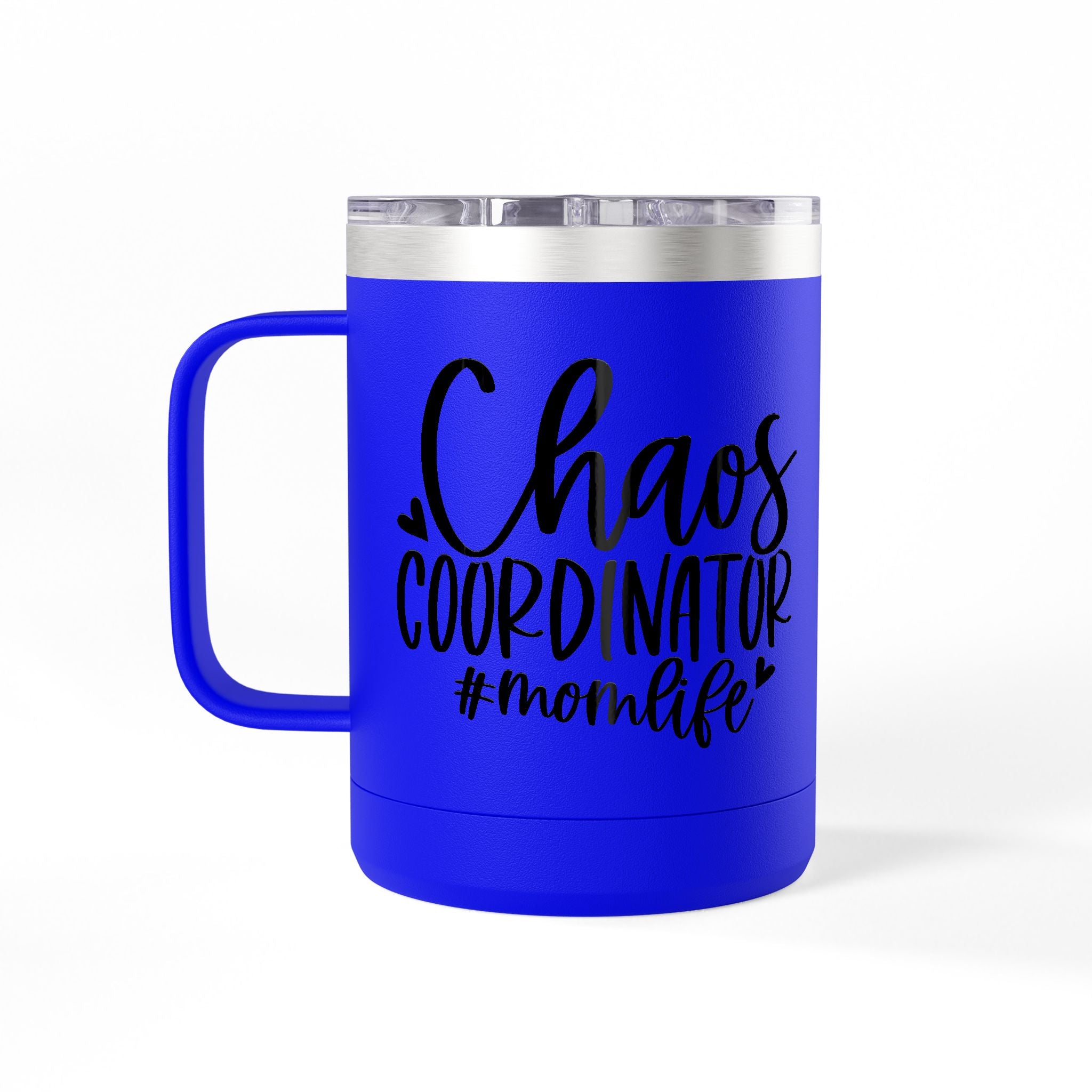 "Chaos Coordinator"- Coffee Mug Tumbler