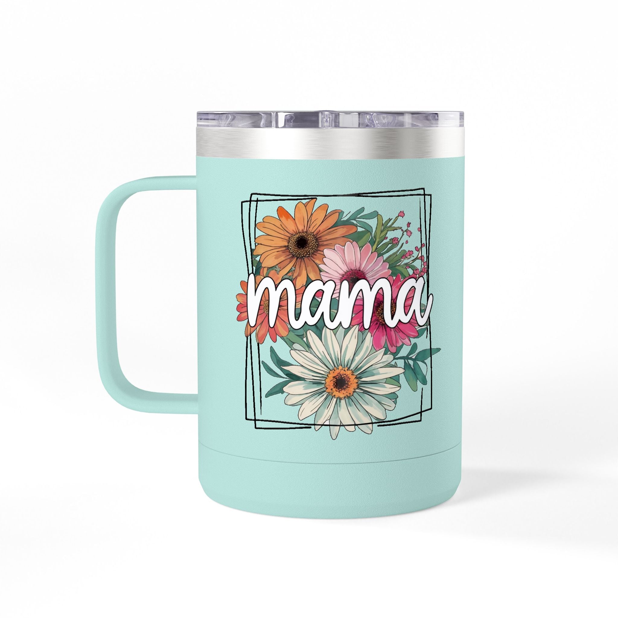 Mama- Coffee Mug Tumbler