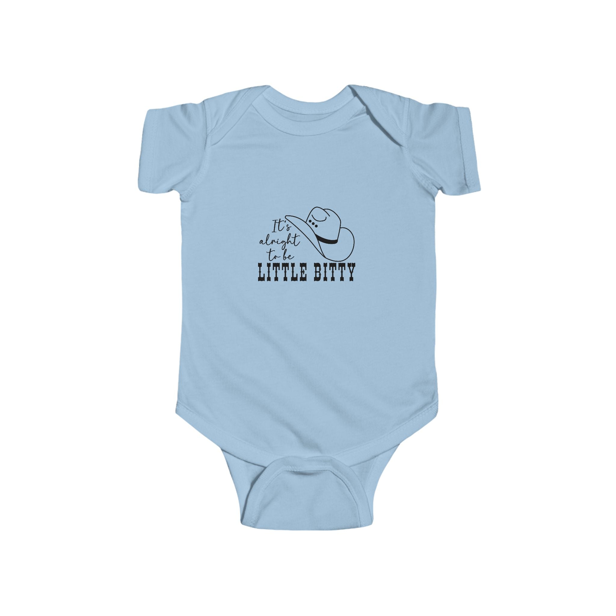 It's Alright To Little Bitty- Infant bodysuit