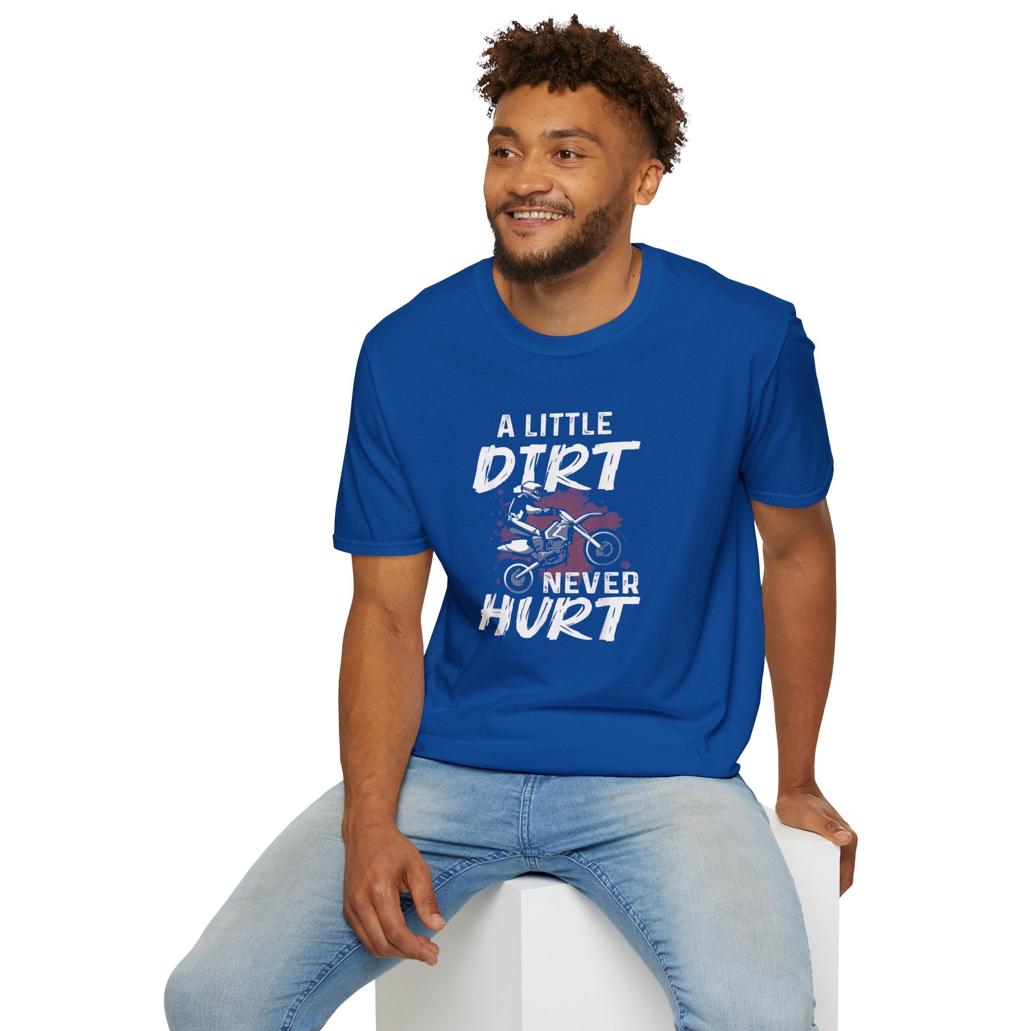 A Little Dirt Never Hurt Tee