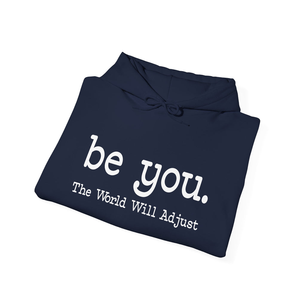 Be You Hoodie