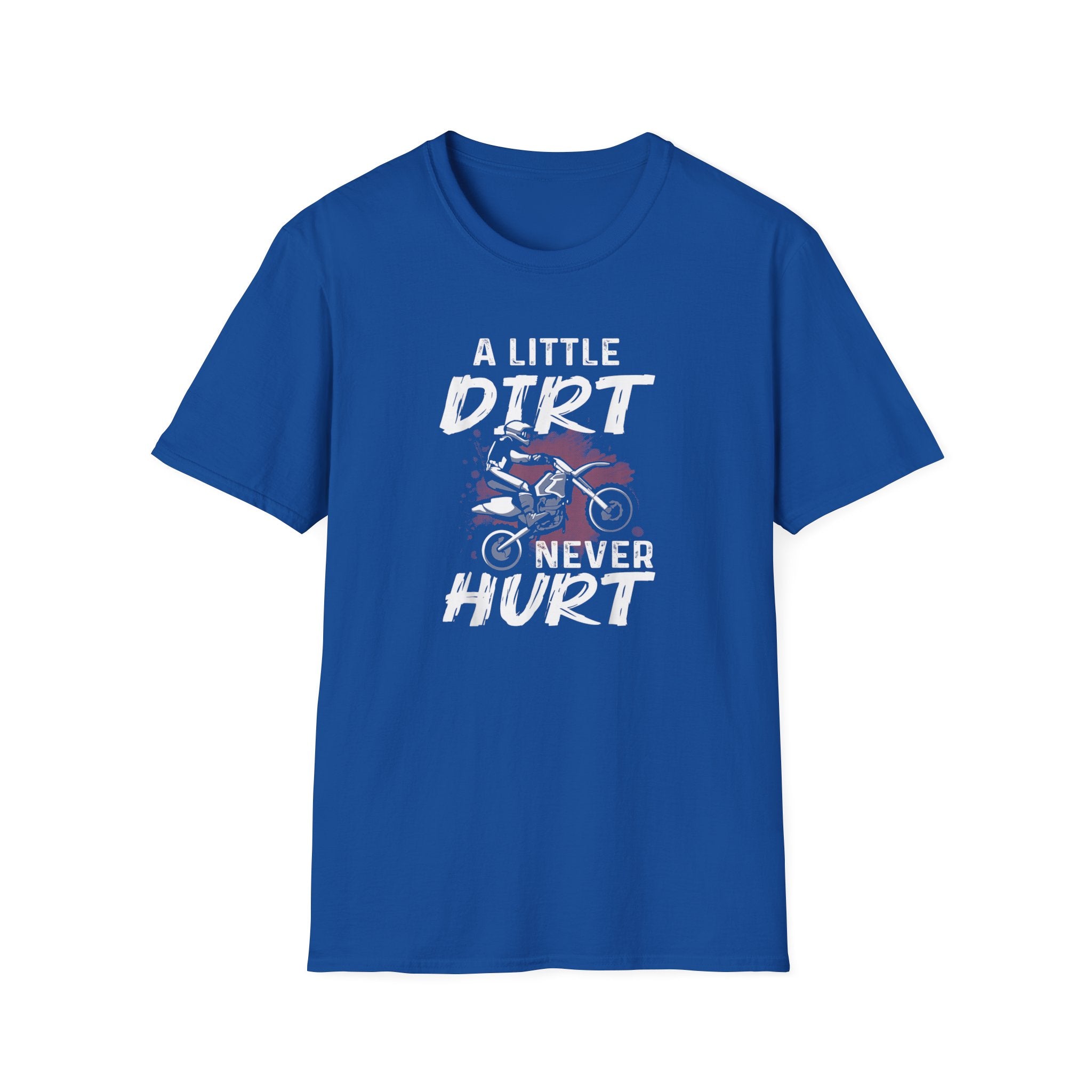 A Little Dirt Never Hurt Tee