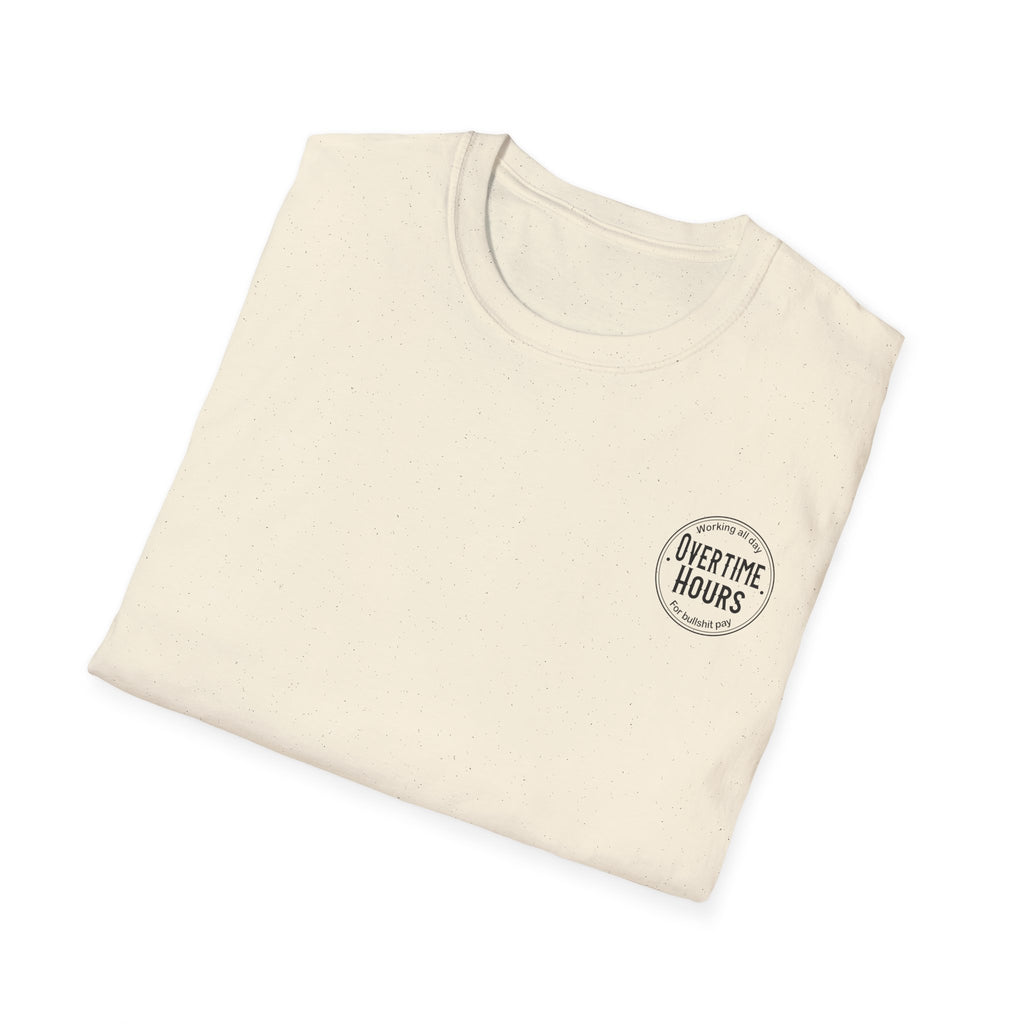 Overtime Hours T-Shirt
