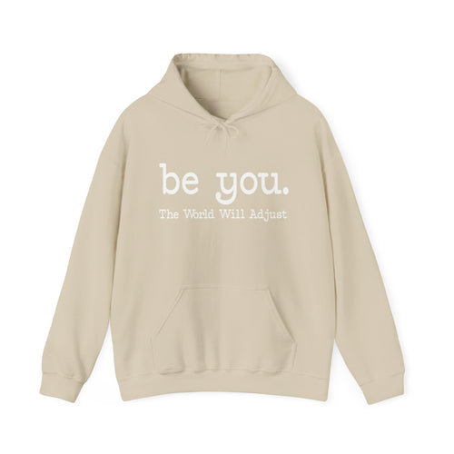 Be You Hoodie