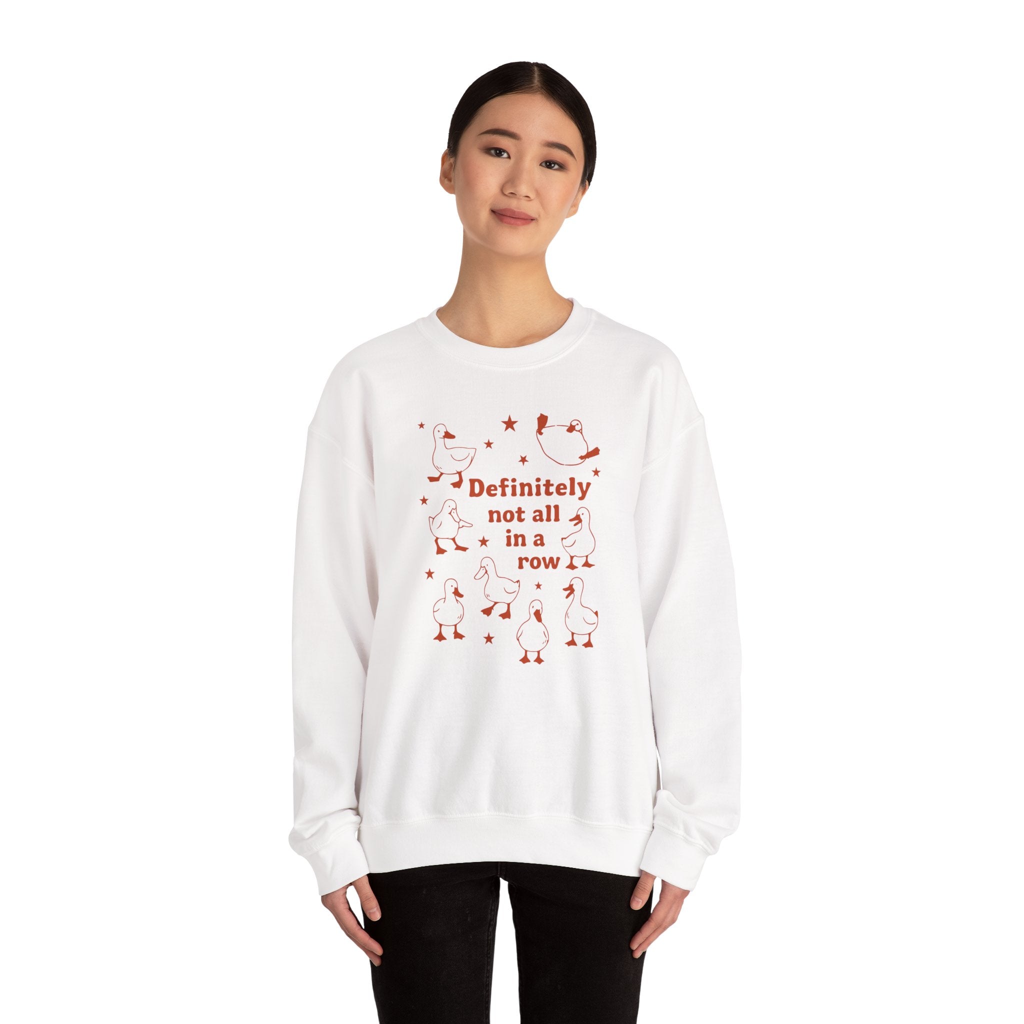 "Definitely Not All in a Row" Duck Crewneck