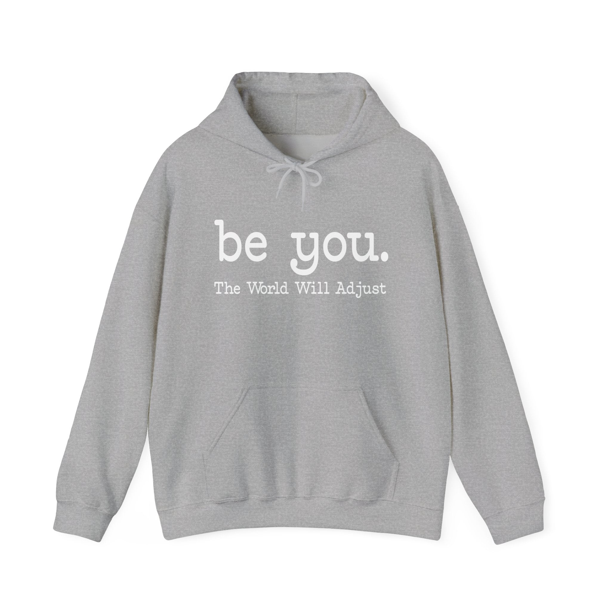 Be You Hoodie