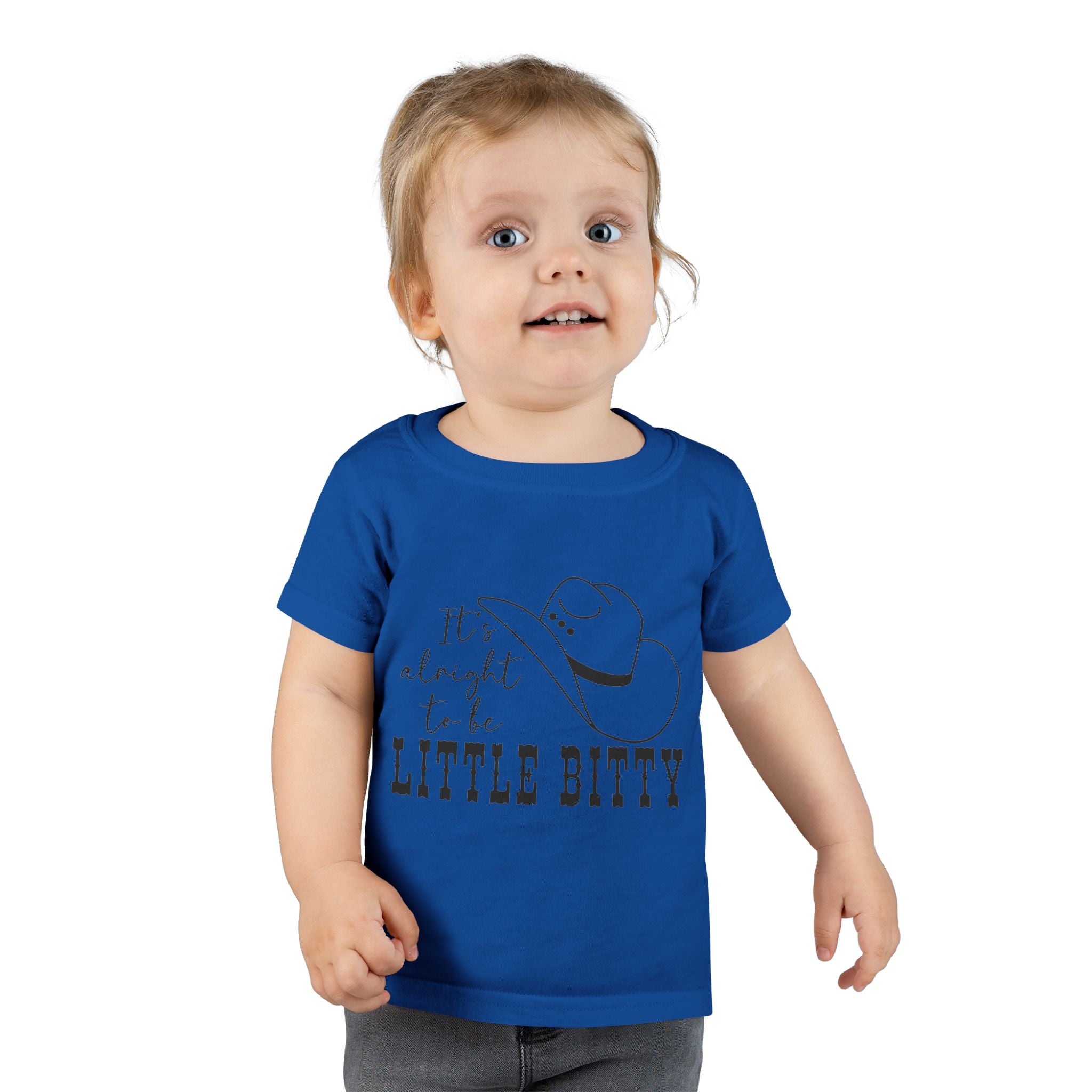 It's Alright To Be Little Bitty- Toddler Tee