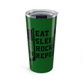 Eat, Sleep, Hockey, Repeat Tumbler