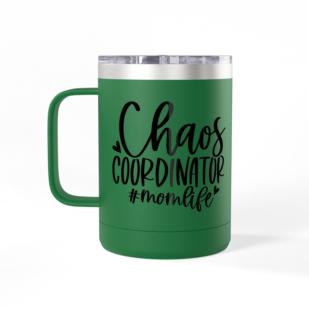 "Chaos Coordinator"- Coffee Mug Tumbler