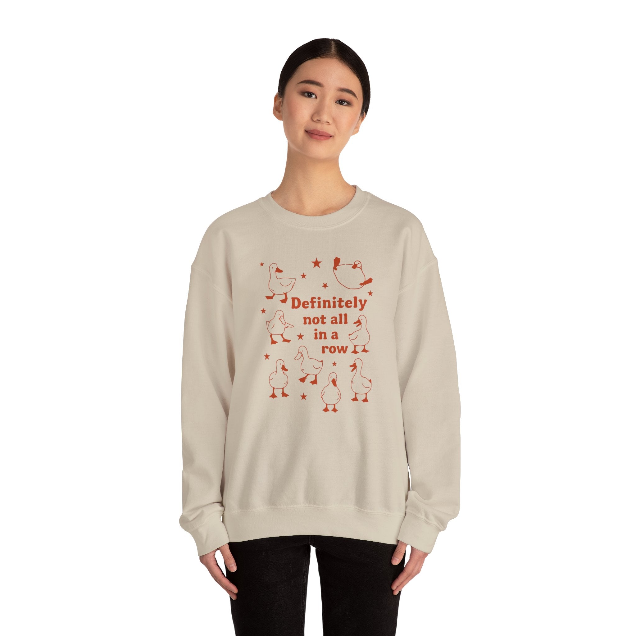 "Definitely Not All in a Row" Duck Crewneck