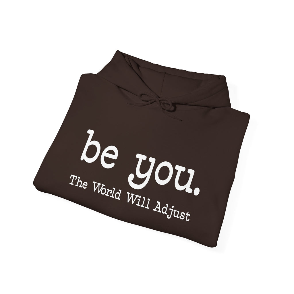 Be You Hoodie