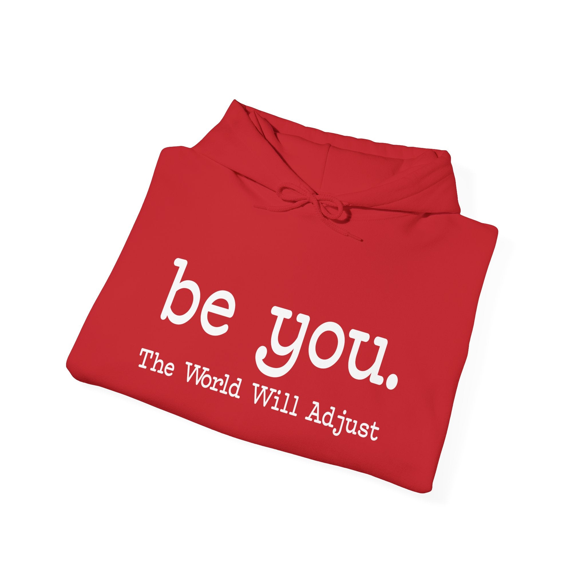 Be You Hoodie
