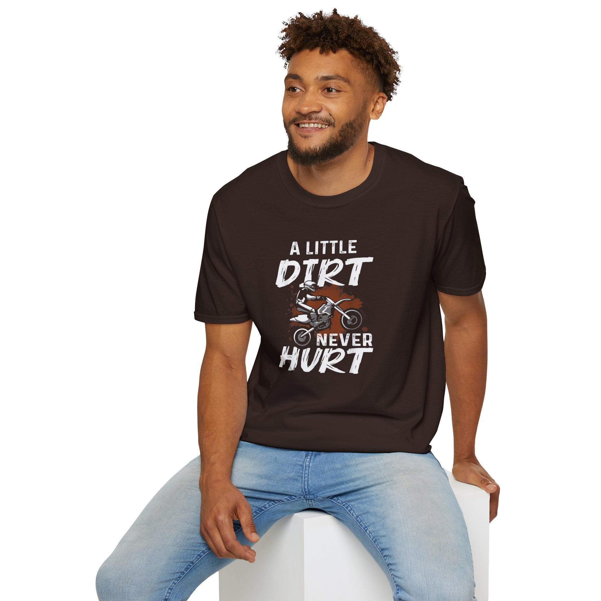 A Little Dirt Never Hurt Tee