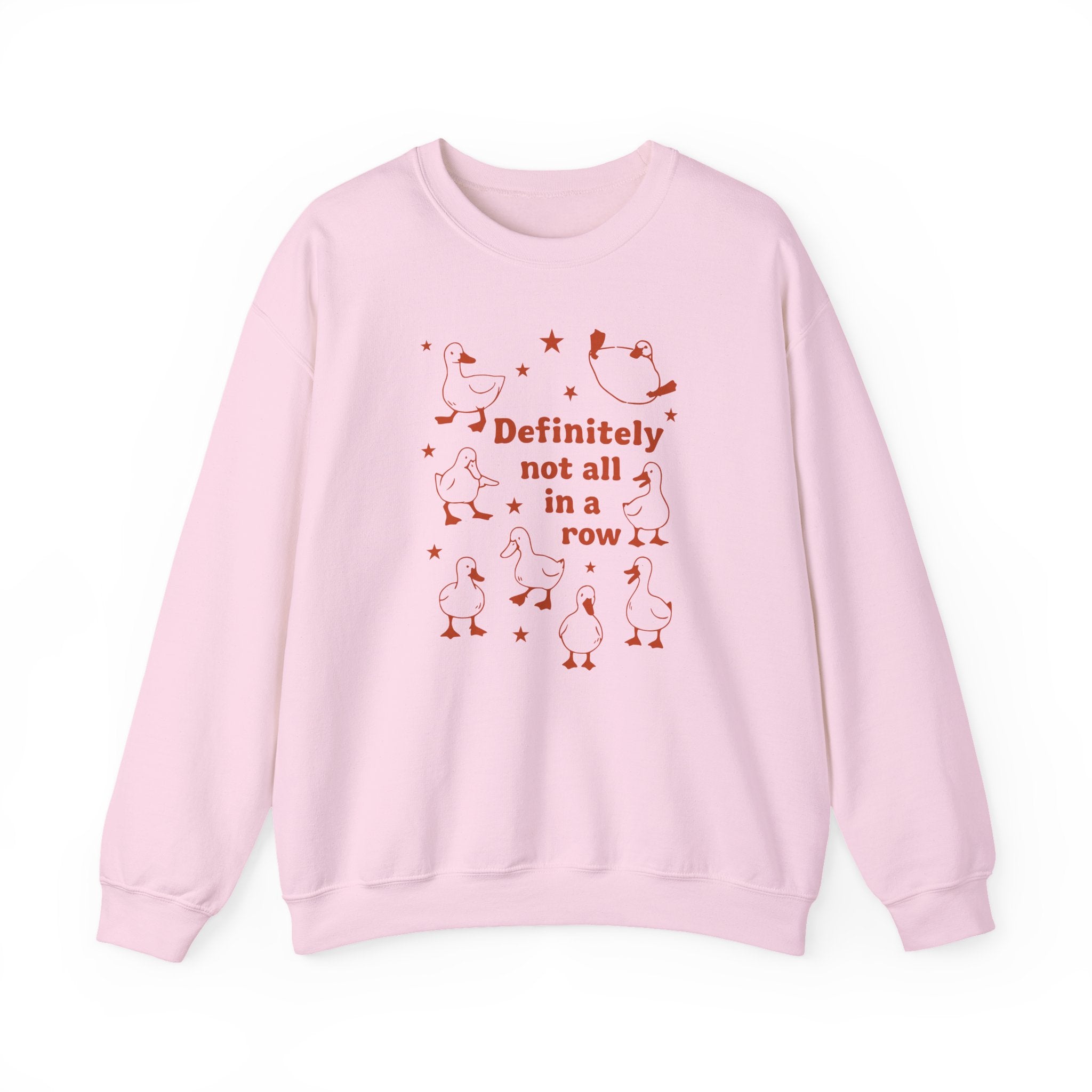 "Definitely Not All in a Row" Duck Crewneck