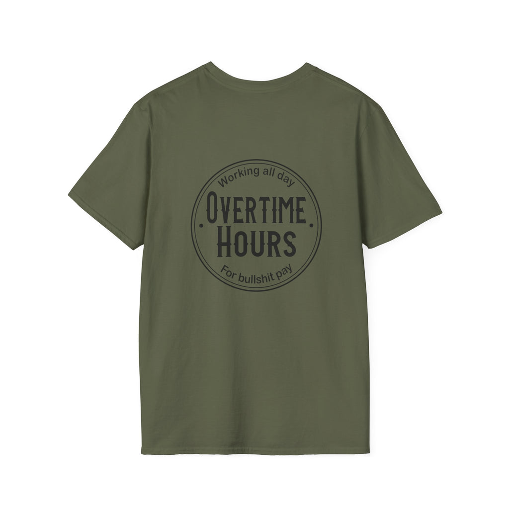Overtime Hours T-Shirt