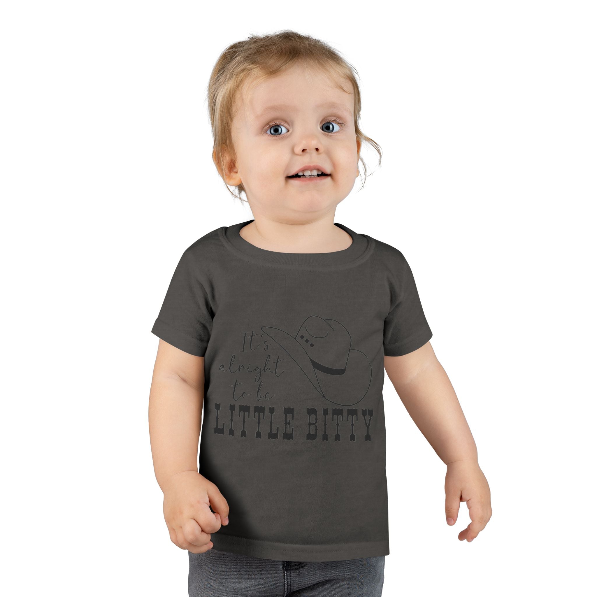 It's Alright To Be Little Bitty- Toddler Tee