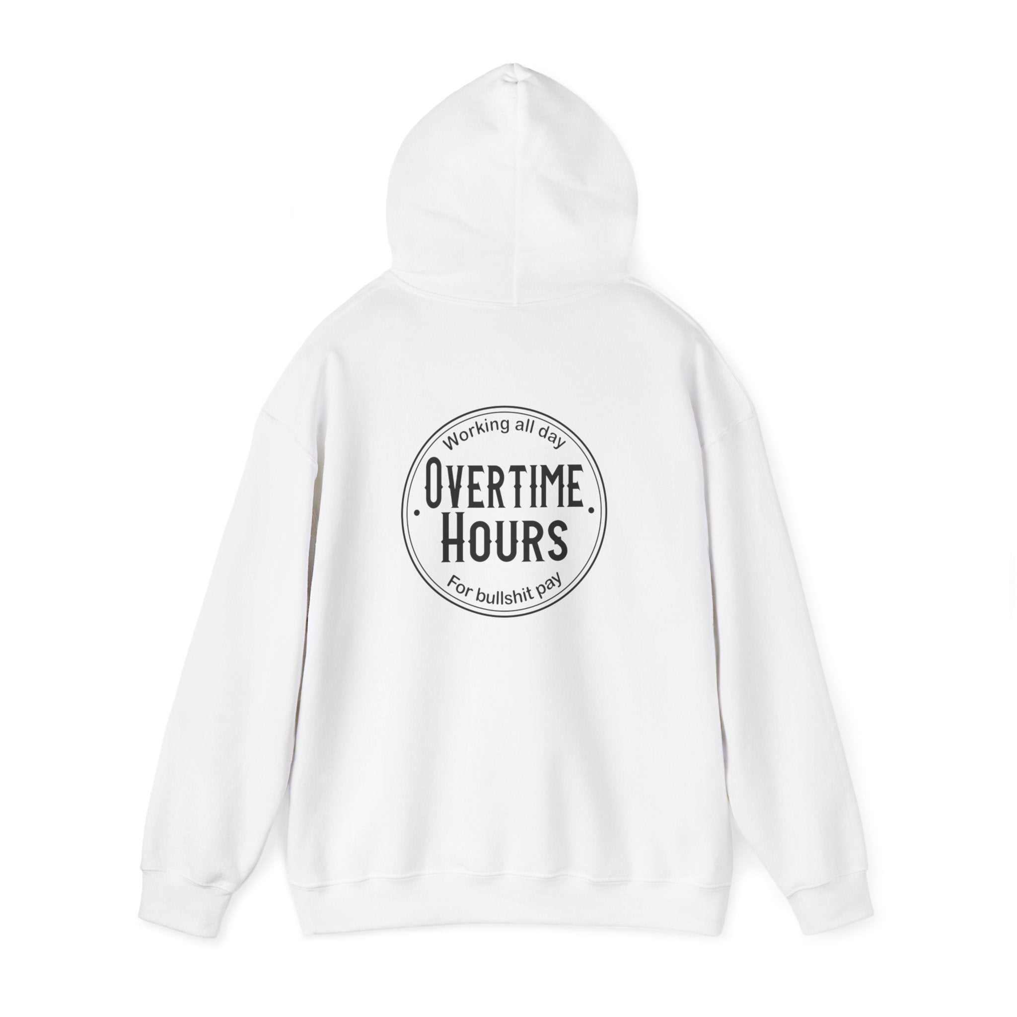 Overtime Hours Hoodie