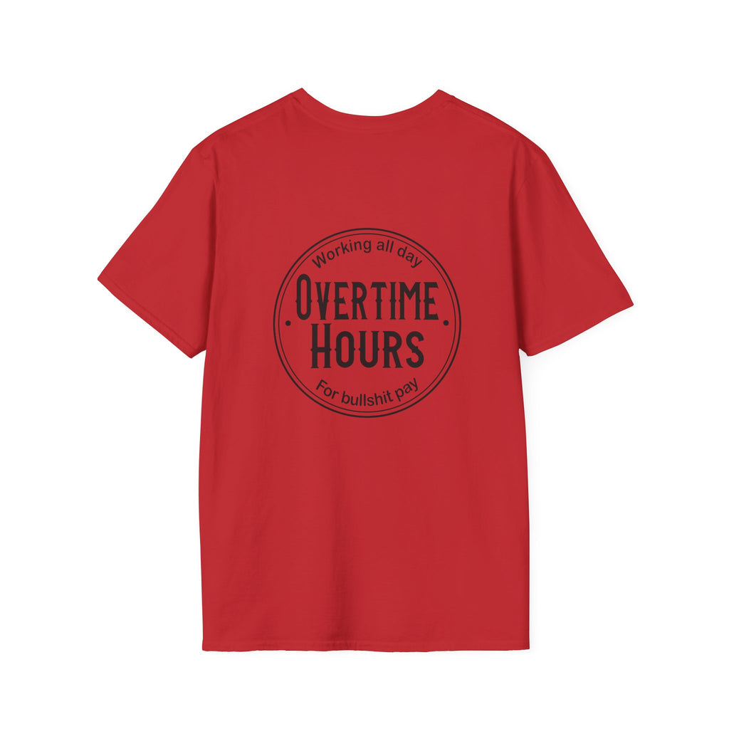 Overtime Hours T-Shirt