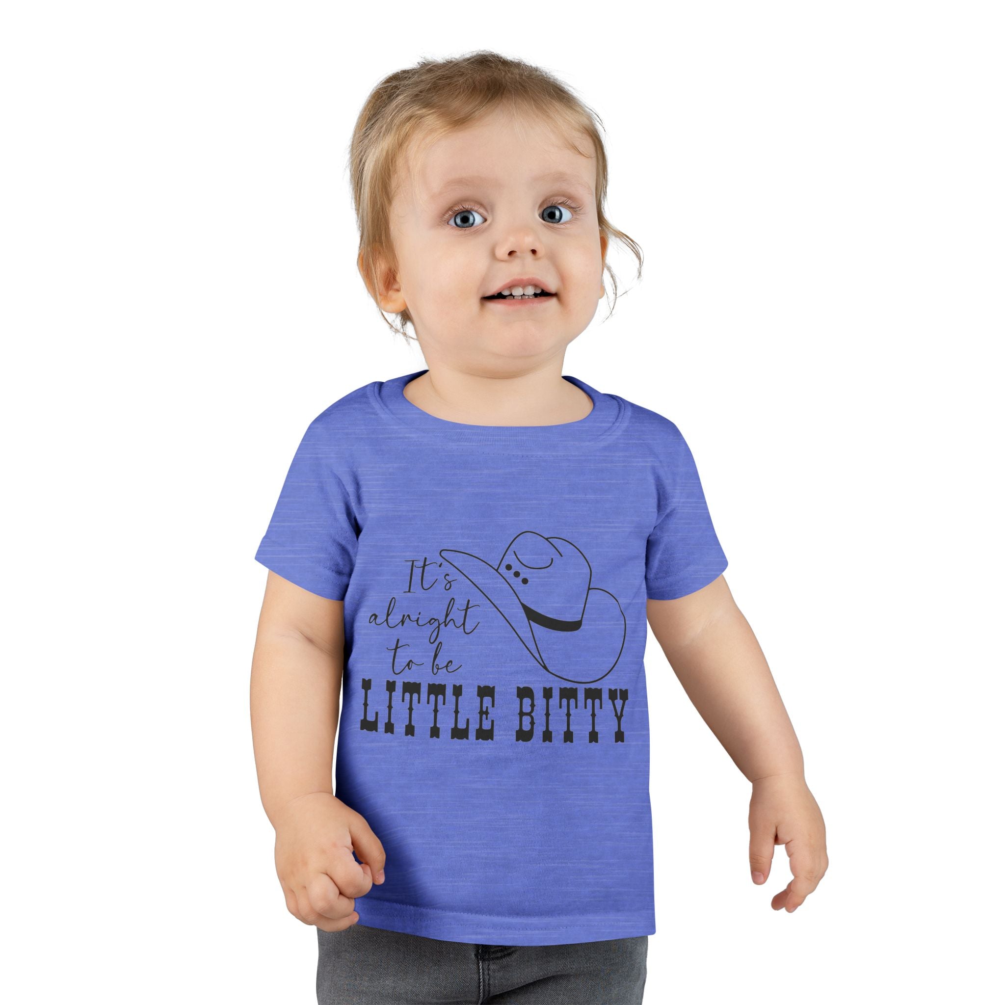 It's Alright To Be Little Bitty- Toddler Tee
