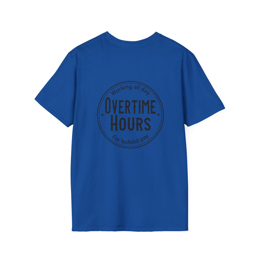 Overtime Hours T-Shirt