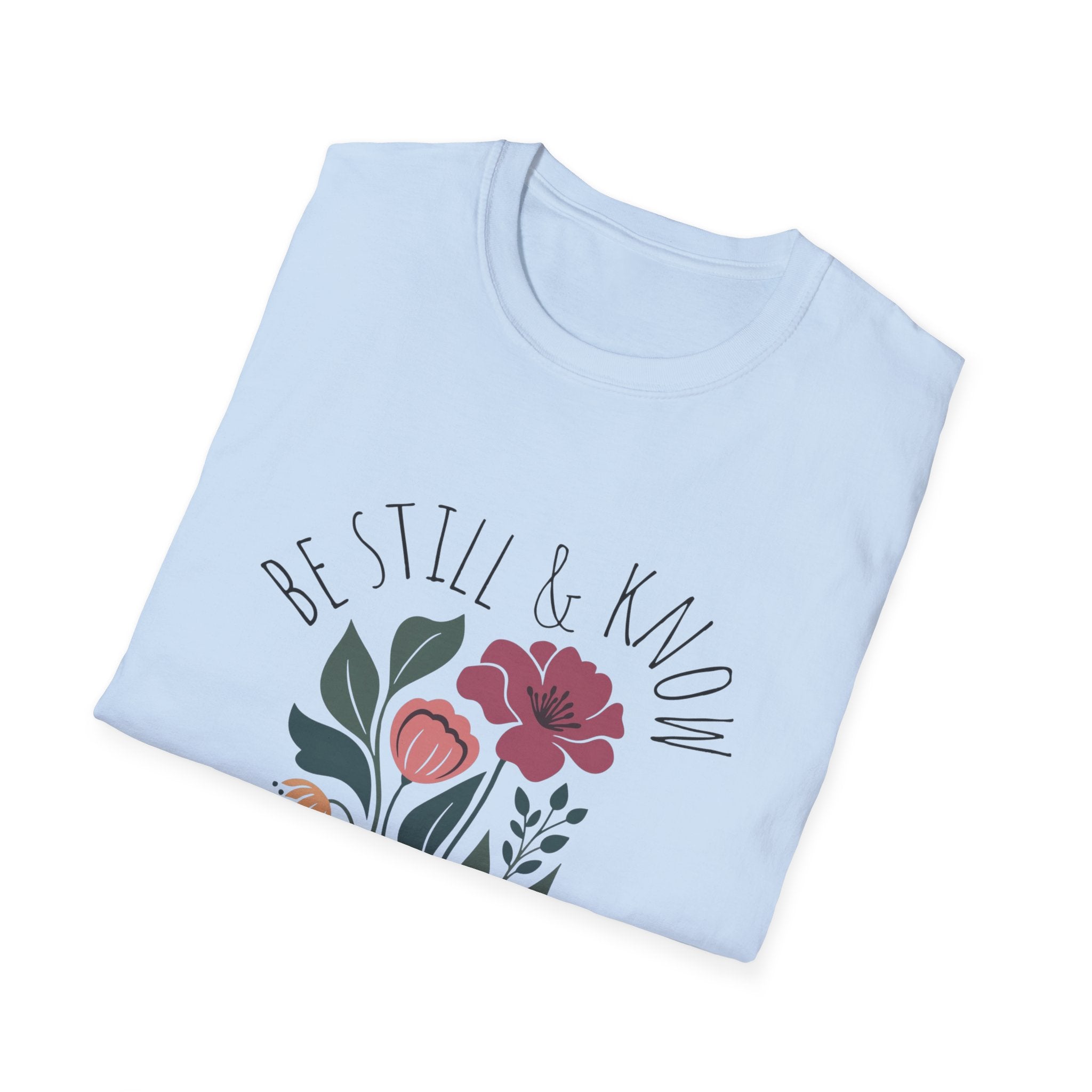 Be Still & Know Floral T-Shirt