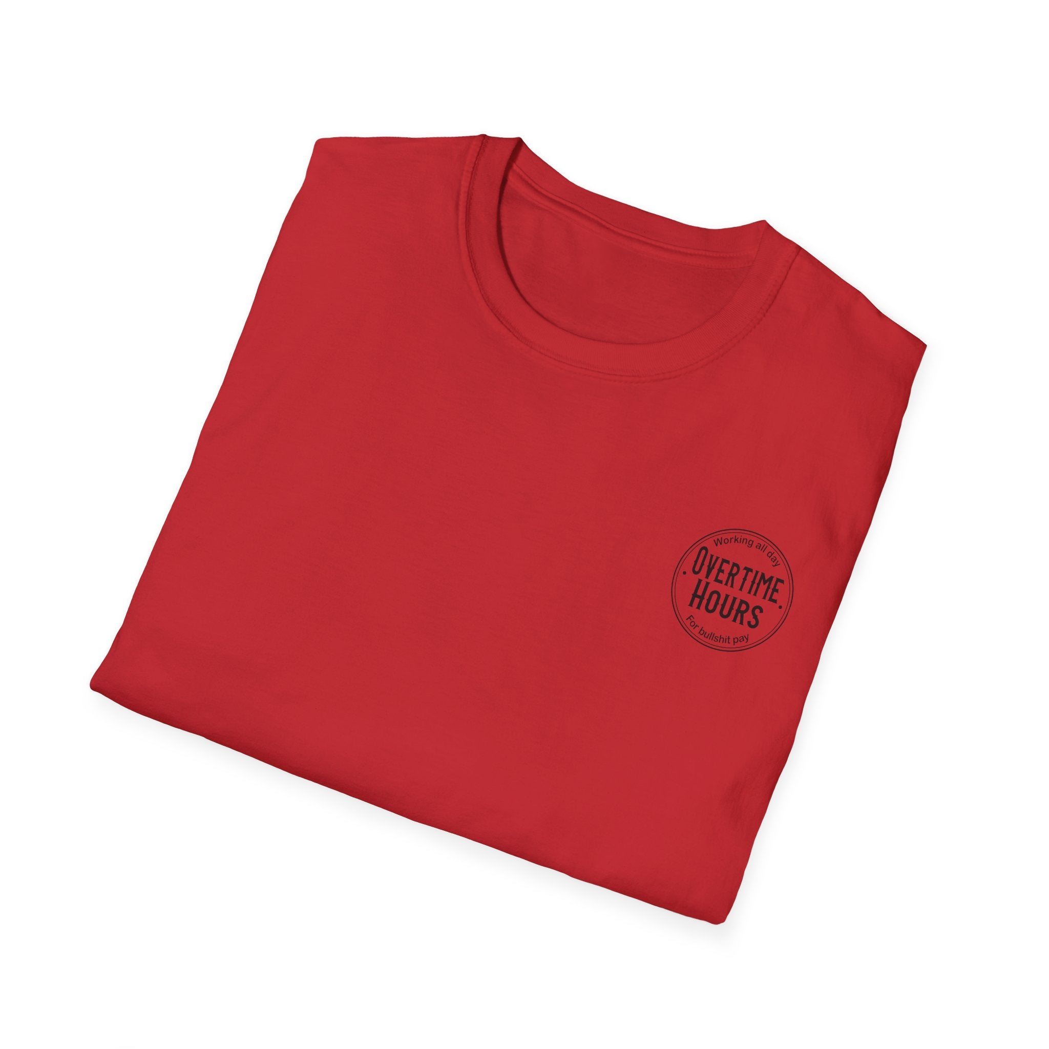 Overtime Hours T-Shirt