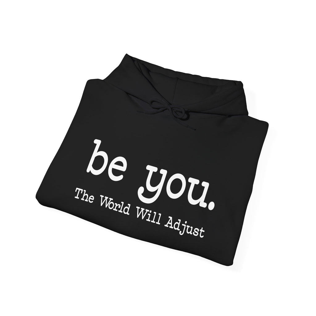 Be You Hoodie