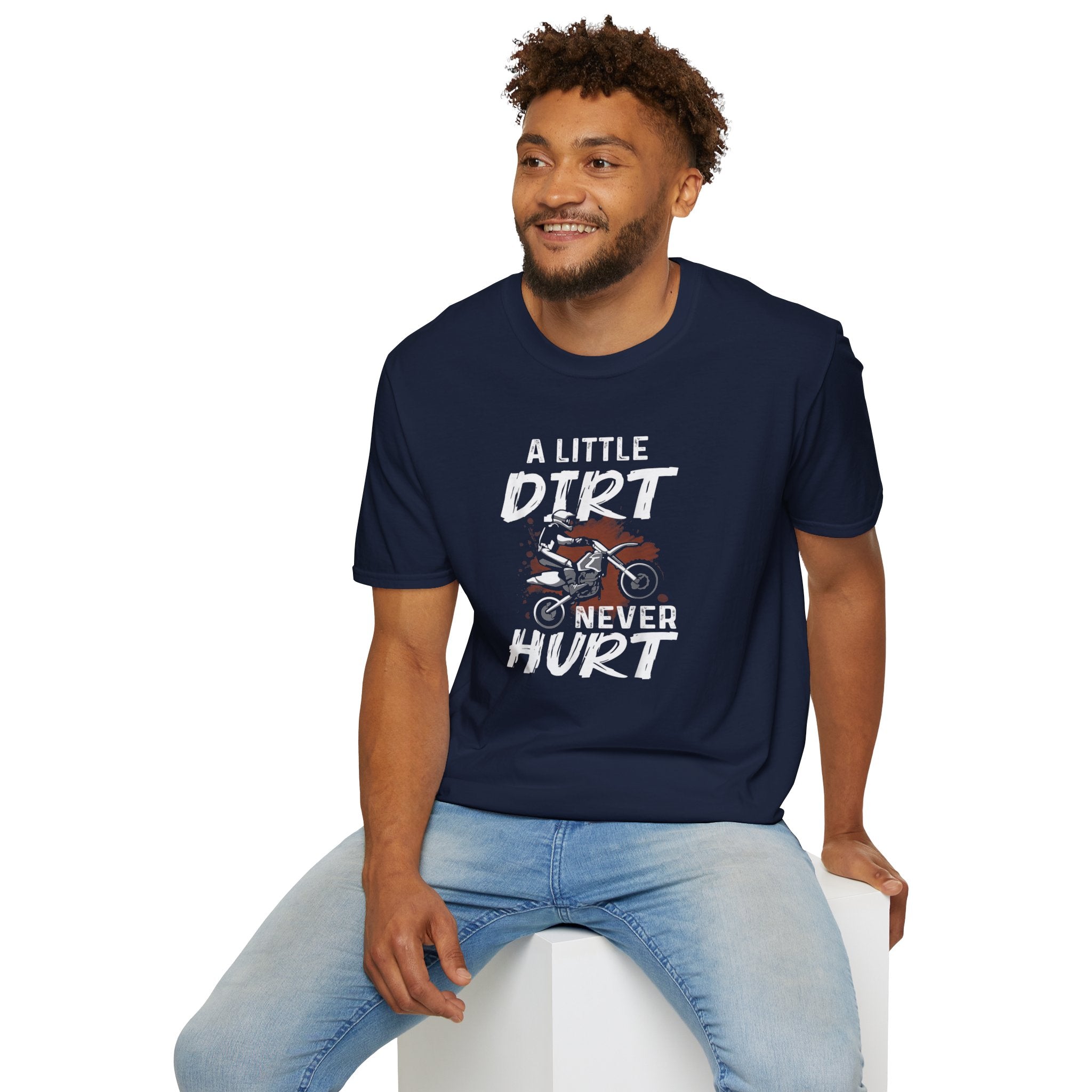 A Little Dirt Never Hurt Tee