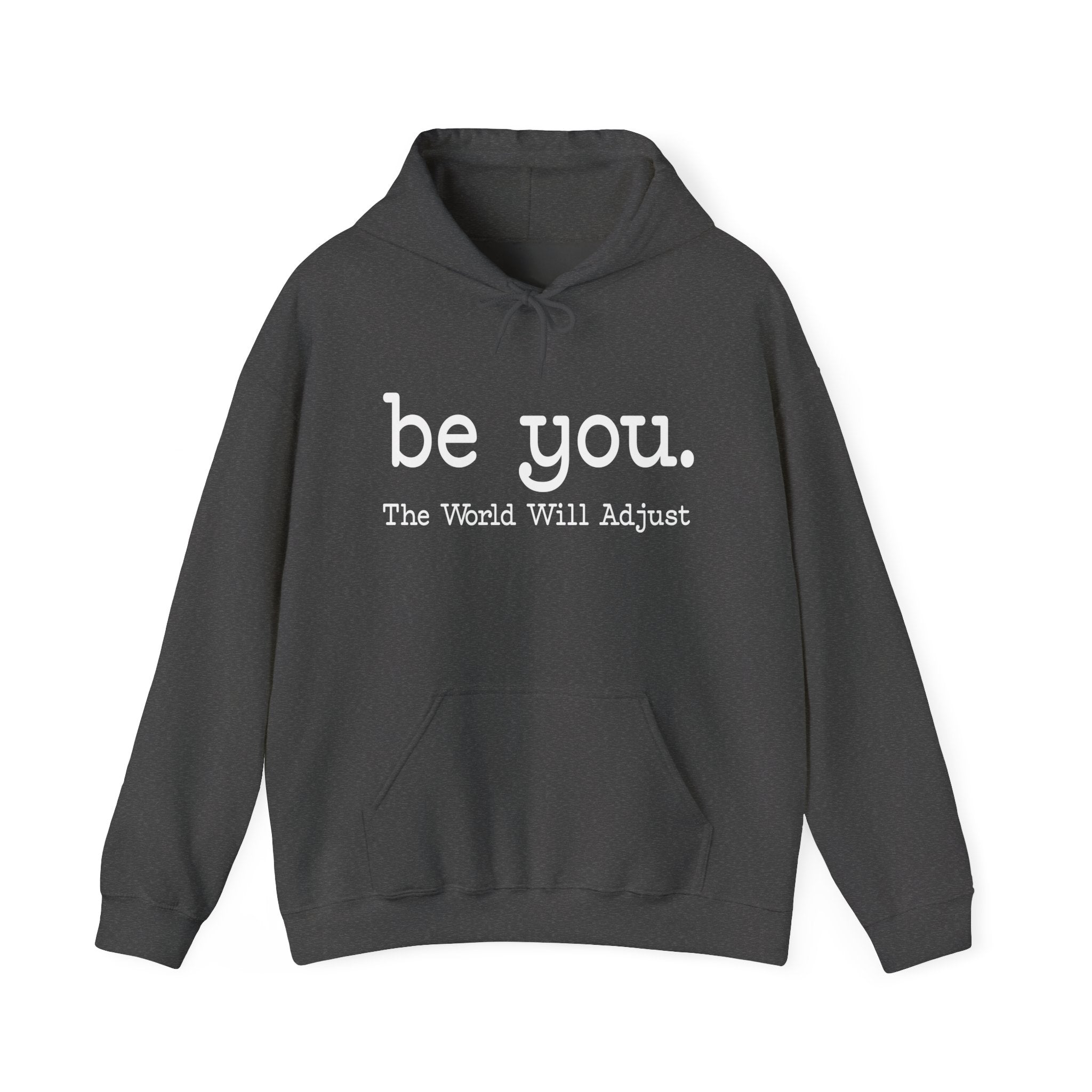 Be You Hoodie