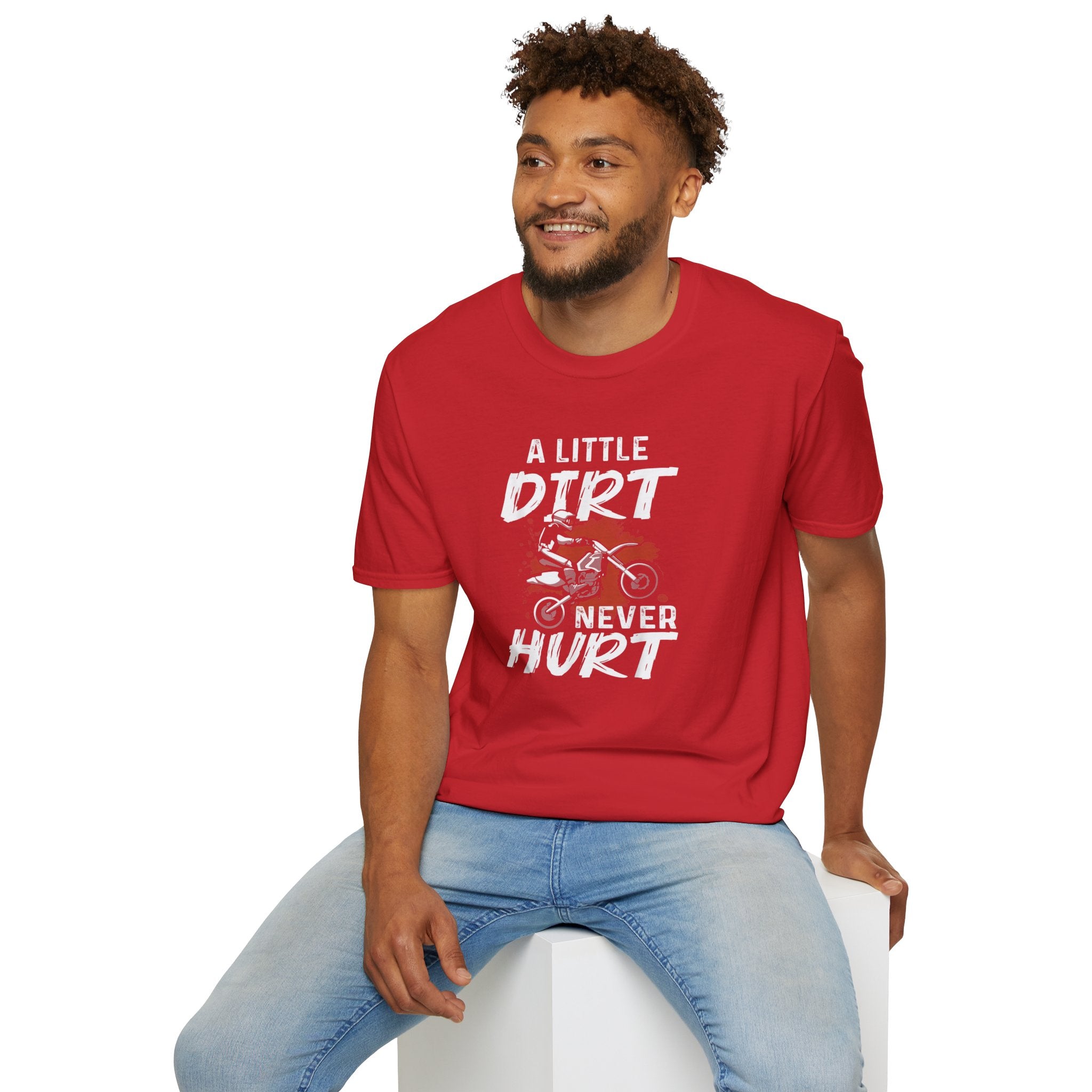 A Little Dirt Never Hurt Tee