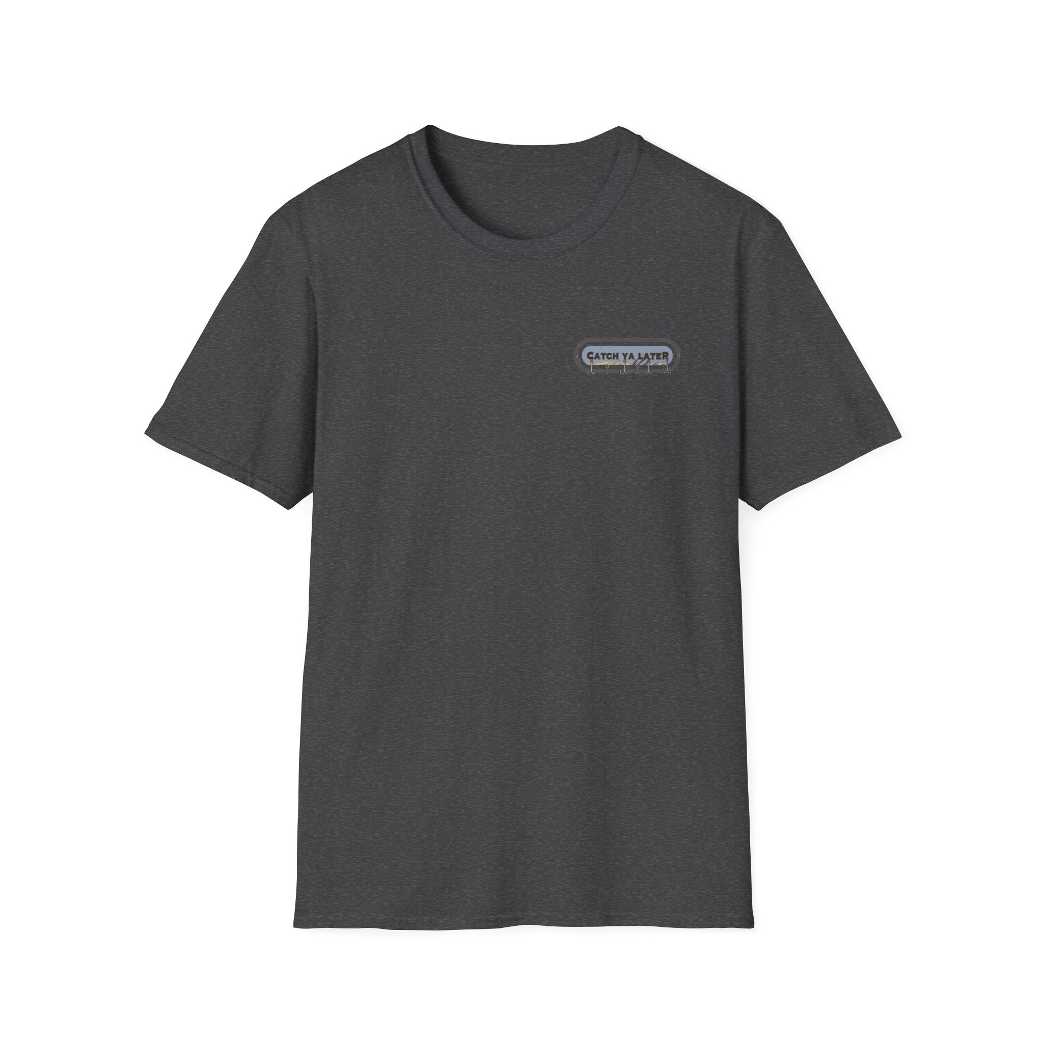 Catch Ya Later T-Shirt
